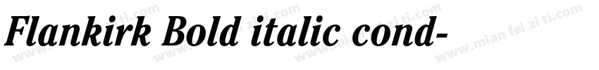 Flankirk Bold italic cond字体转换